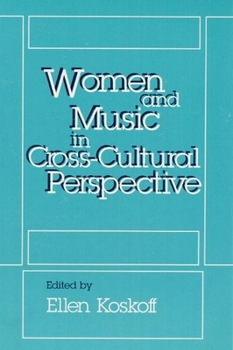 Paperback Women and Music in Cross-Cultural Perspective Book