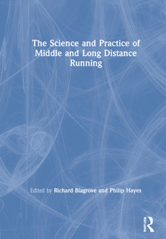 Hardcover The Science and Practice of Middle and Long Distance Running Book