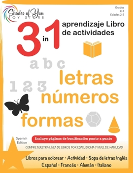 Paperback 3 in 1 Learning Activity Book - Letters, Numbers and Shapes Ages 2-5, Grade Kindergarten -1st [Spanish] Book