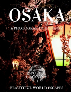 Paperback Osaka: A Photographic Journey Book