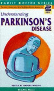 Paperback Understanding Parkinsons Disease (Family Doctor) Book