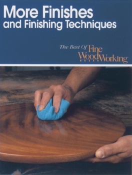 Paperback More Finishes and Finishing Techniques Book