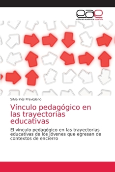 Paperback V?nculo pedag?gico en las trayectorias educativas [Spanish] Book