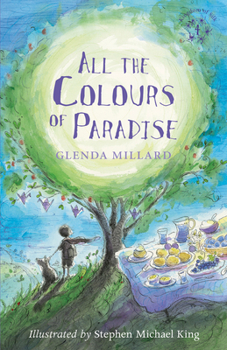All the Colours of Paradise - Book #4 of the Kingdom of Silk
