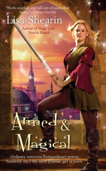 Armed & Magical - Book #2 of the Raine Benares