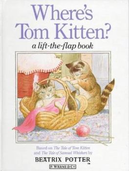 Hardcover Where's Tom Kitten?: 9a Lift-The-Flap Book