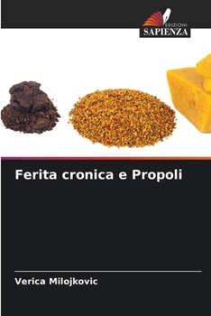 Paperback Ferita cronica e Propoli [Italian] Book