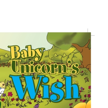 Paperback Baby Unicorn's Wish Book