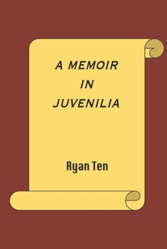 Paperback A Memoir in Juvenilia Book