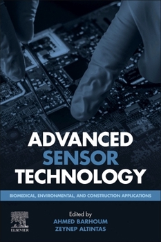 Paperback Advanced Sensor Technology: Biomedical, Environmental, and Construction Applications Book
