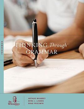 Paperback Thinking Through Grammar: Freshman Book