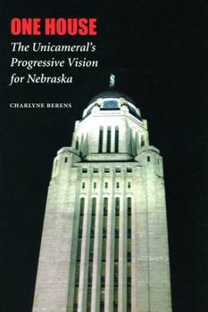 Paperback One House: The Unicameral's Progressive Vision for Nebraska Book