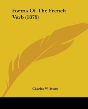 Paperback Forms Of The French Verb (1879) Book