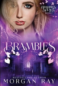 Paperback Brambles: YA Paranormal Romance and Sleeping Beauty Adaption (Brambles Series Book 1) Book