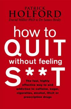 Paperback How to Quit Without Feeling S**t Book