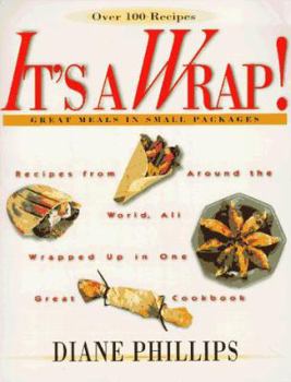 Paperback It's a Wrap!: Great Meals in Small Packages Book