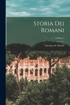 Paperback Storia dei Romani; Volume 3 [Italian] Book