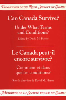 Paperback Can Canada Survive?: Under What Terms and Conditions? Book