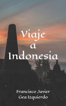Paperback Viaje a Indonesia [Spanish] Book
