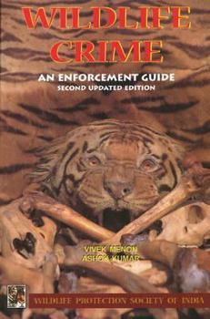 Paperback Wildlife Crime 2nd Edn: An Enforcement Guide: 2nd Edition Book