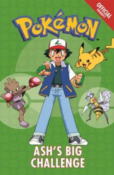 Paperback Official Pokemon Fiction Ash's Big Chall Book