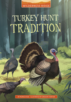 Turkey Hunt Tradition - Book  of the Wilderness Ridge
