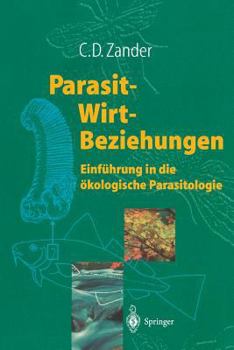 Paperback Parasit-Wirt-Beziehungen: Einführung in Die Ökologische Parasitologie [German] Book