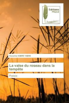 Paperback La valse du roseau dans la tempête [French] Book