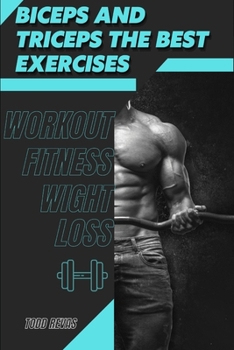 Paperback Biceps аnd Triceps thе Best Exercises: Workout Fitness Wight Loss Book