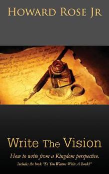 Paperback Write The Vision: A more revelatory look at Kingdom writing. Book