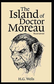 The Island of Dr.Moreau Illustrated