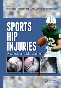Hardcover Sports Hip Injuries: Diagnosis and Management Book