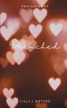 Paperback Drenched: Love letters I wish I could send you Book