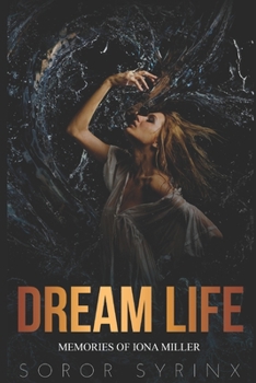 Paperback Dream Life: Memories of Iona Miller Book
