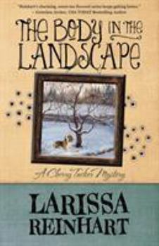 The Body in the Landscape - Book #5 of the A Cherry Tucker Mystery