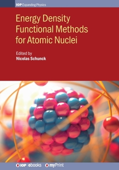 Paperback Energy Density Functional Methods for Atomic Nuclei Book