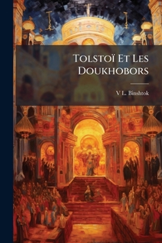 Paperback Tolstoï Et Les Doukhobors: Faits Historiques [French] Book