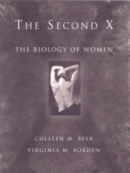 Paperback The Second X: The Biology of Women Book