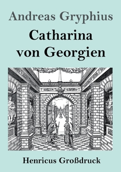 Paperback Catharina von Georgien (Großdruck) [German] Book