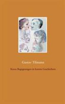Paperback Kurze Begegnungen in kurzen Geschichten [German] Book