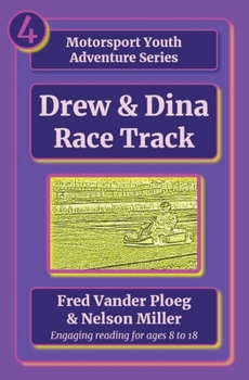 Drew & Dina: Race Track