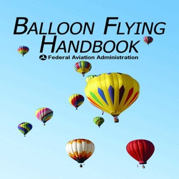 Paperback Balloon Flying Handbook Book