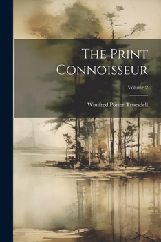 Paperback The Print Connoisseur; Volume 2 Book