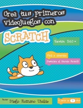 Paperback Crea tus primeros videojuegos con Scratch [Spanish] Book
