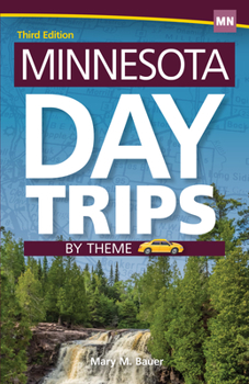 Paperback Minnesota Day Trips by Theme Book