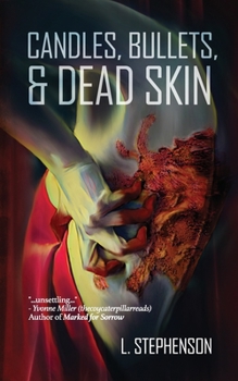 Paperback Candles, Bullets, & Dead Skin Book