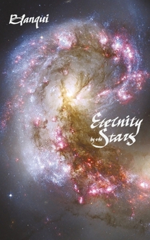 Paperback Eternity by the Stars: An Astronomical Hypothesis Book