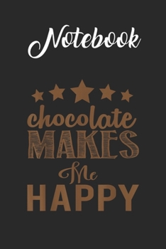 Notebook: Chocolate Lover Candy Bar Baker Junk Food Diet Cook Ladies   5 Blank Notebook with for Student and Teacher Food Diet Nutrition with 120 ... Pages Blank Paper Gift for Friendship Funny