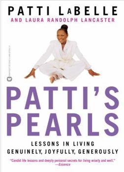 Paperback Patti's Pearls: Lessons in Living Genuinely, Joyfully, Generously Book