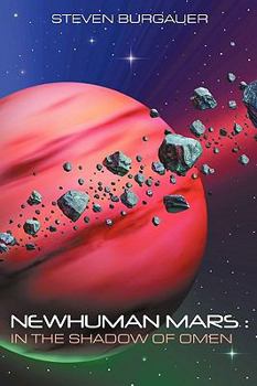 Paperback Newhuman Mars: : In the Shadow of Omen Book
